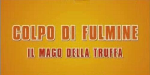 Colpo di fulmine – Il mago della truffa – Trailer Italiano