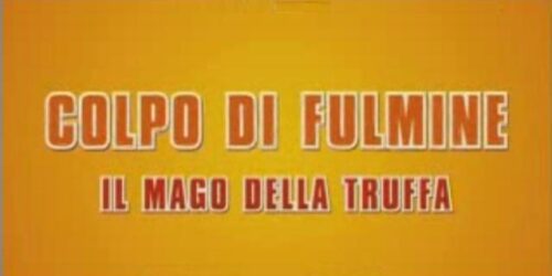 Colpo di fulmine – Il mago della truffa – Trailer Italiano