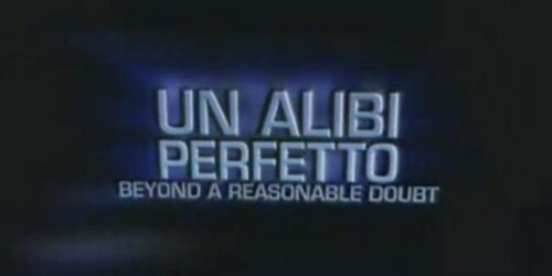 Un alibi perfetto – Trailer italiano