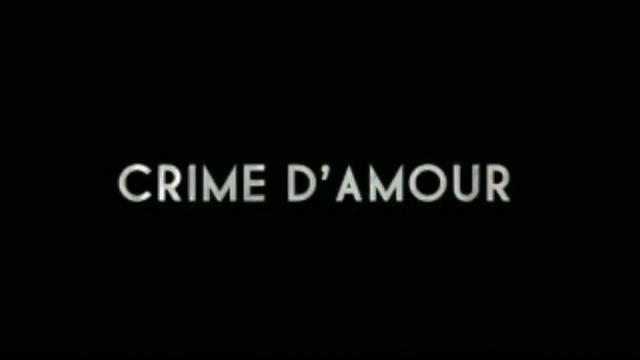 Crime d'amour - Trailer in lingua originale