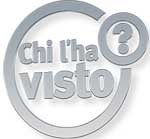 Chi l' ha visto