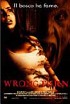 Locandina – Wrong Turn