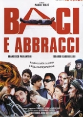 Locandina – Baci e abbracci