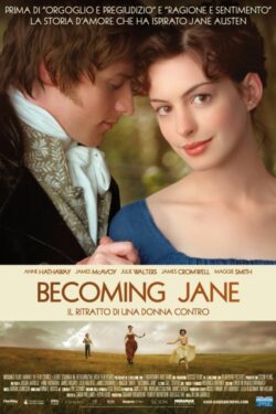 locandina Becoming Jane – Il ritratto di una donna contro