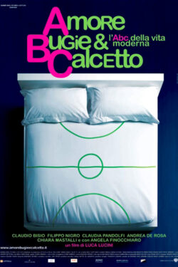 locandina Amore, bugie e calcetto