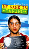 locandina My name is Tanino