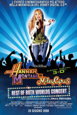 locandina Hannah Montana & Miley Cyrus: Best of Both Worlds Concert Tour