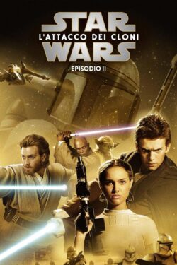 Poster Star wars Episodio II – L’attacco dei cloni