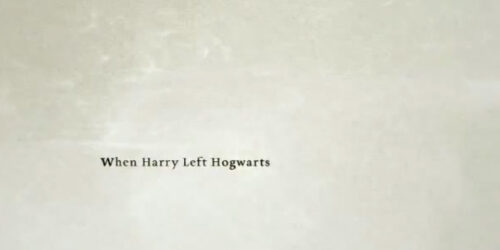 Trailer – When Harry Left Hogwarts