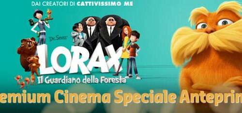 Premium Cinema: Speciale Lorax – Il Guardiano della Foresta