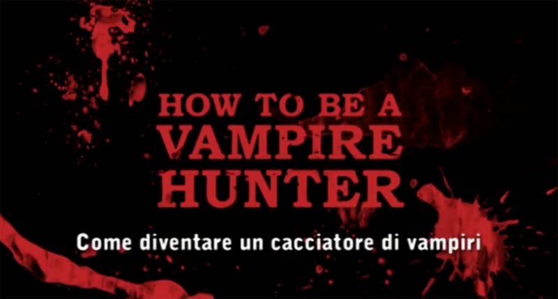Featurette 'Come diventare un cacciatore di vampiri' - La leggenda del cacciatore di vampiri