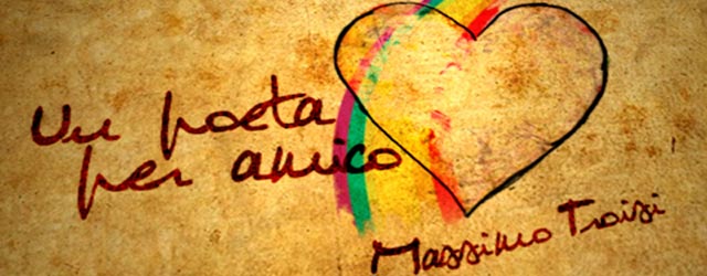 Un poeta per amico