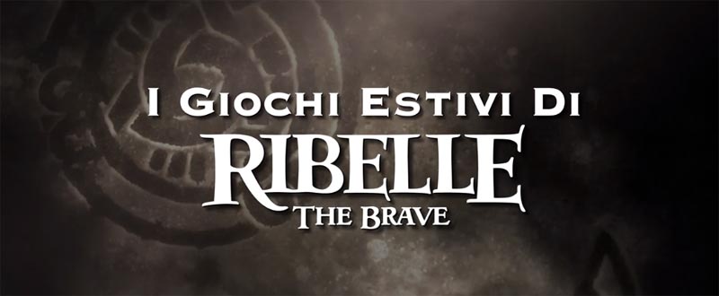 Virale #2 - I giochi estivi - Ribelle - The Brave
