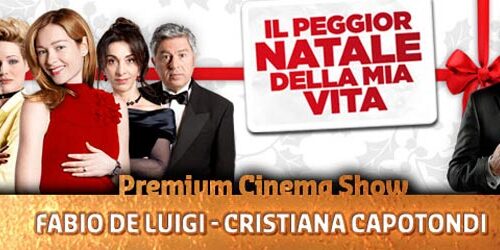 Premium Cinema Show: Il peggior Natale della mia vita