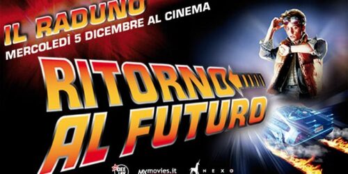 Ritorno al futuro – Il raduno: elenco sale che proiettano l’evento del 5 Dicembre