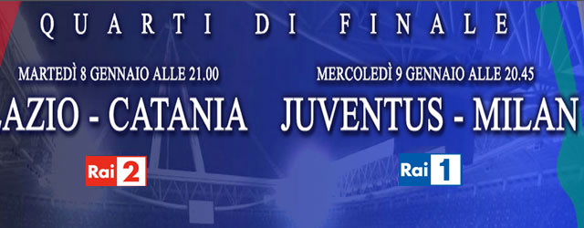 Coppa Italia 12-13: Lazio-Catania, Juventus-Milan su Rai1