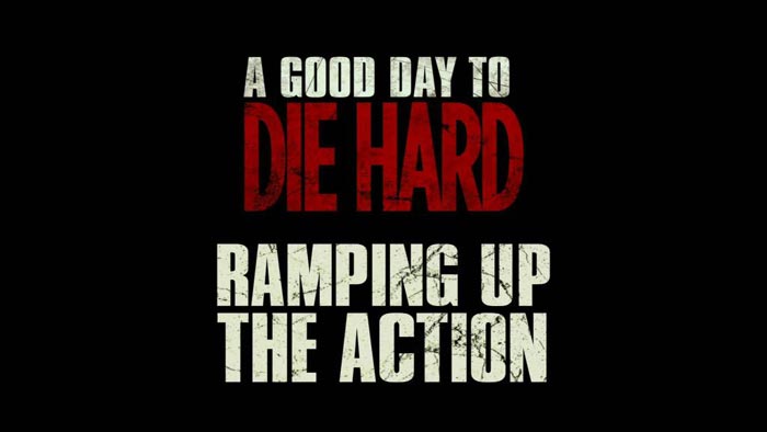 Featurette Ramping Up The Action - Die Hard: un buon giorno per morire