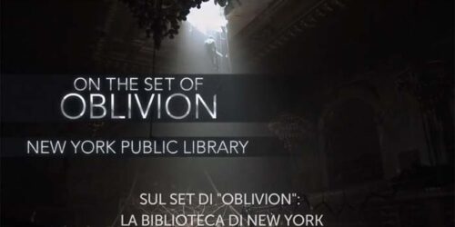Backstage la biblioteca di New York – Oblivion