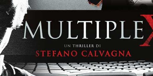 MultipleX: Stefano Calvagna parla del suo primo thriller