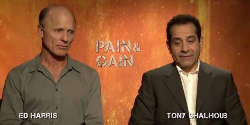 Intervista a Ed Harris e Tony Shaloub – Pain and Gain – Muscoli e denaro