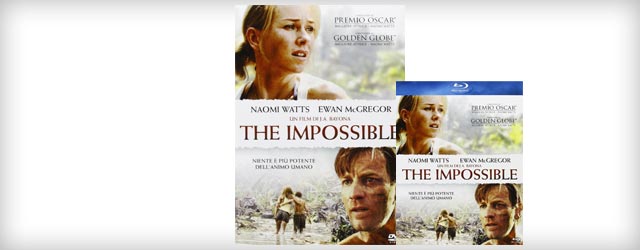 The Impossible in DVD e Blu-ray