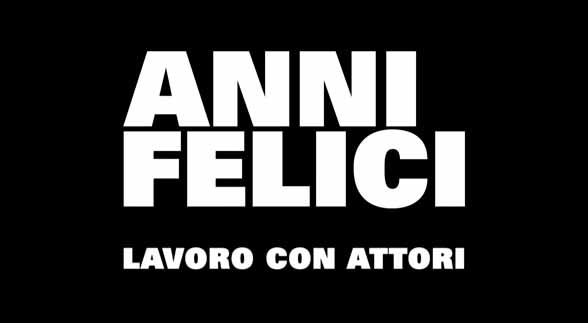 Featurette Lavoro con attori - Anni felici