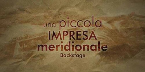 Backstage – Una Piccola Impresa Meridionale