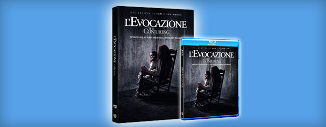L'Evocazione: The Conjuring in DVD e Blu-ray