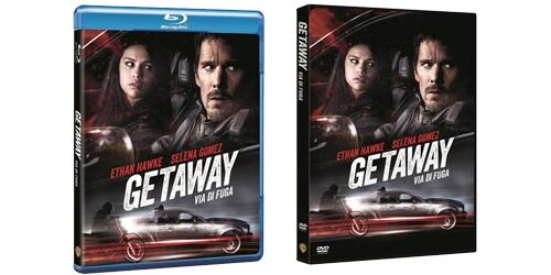 Getaway con Ethan Hawke, Selena Gomez in DVD e Blu-Ray