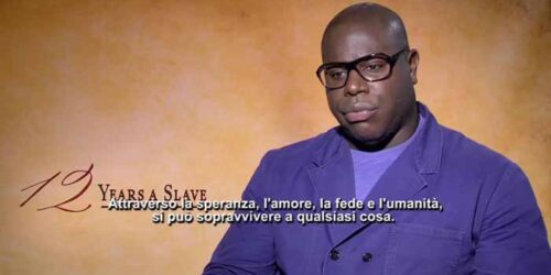 Intervista a Steve McQueen – 12 Anni Schiavo