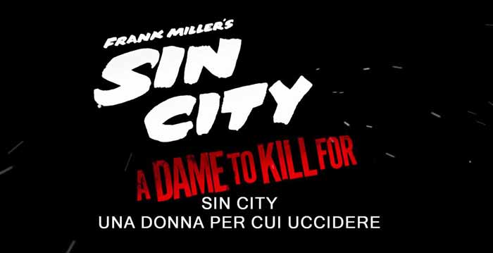 Trailer - Sin City: A Dame to Kill For
