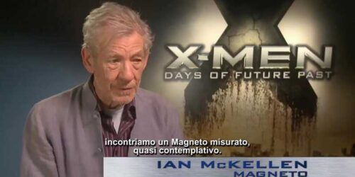 Featurette Ian McKellen – X-Men – Giorni di un futuro passato