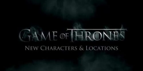 Game of Thrones Stagione 4: Nuovi Personaggi e Location