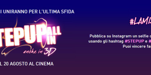 Concorso: Vinci con Step Up: All In LaMiaCrew