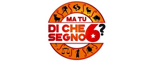 Ma tu di che segno 6