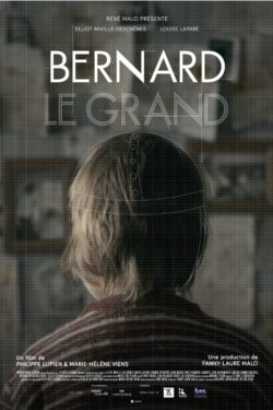 Locandina Bernard Le Grand