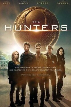 locandina The Hunters: cacciatori di leggende
