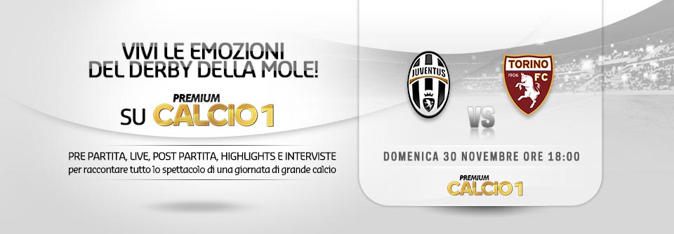 Juve-Toro day, Domenica 30 novembre 2014 Su Premium Calcio