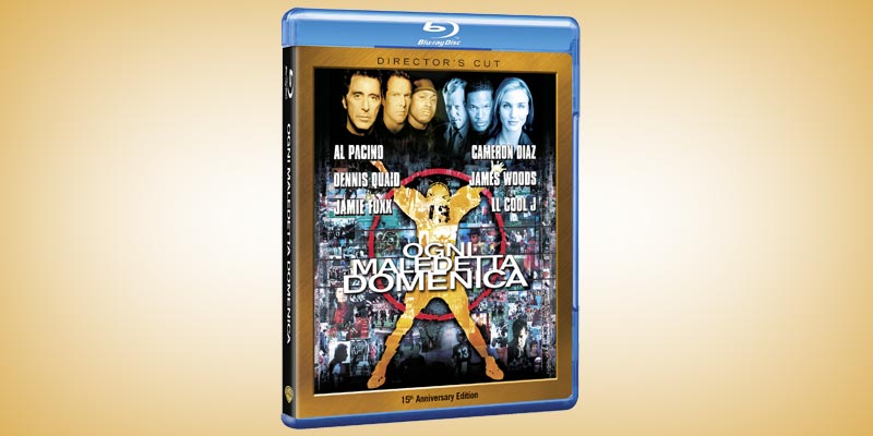 Ogni Maledetta Domenica 15o Anniversario in Blu-ray