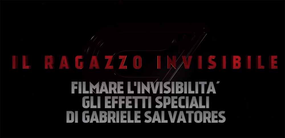 Il ragazzo invisibile - Featurette Gli effetti speciali