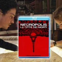 Recensione: Blu-ray di Necropolis - La città dei morti