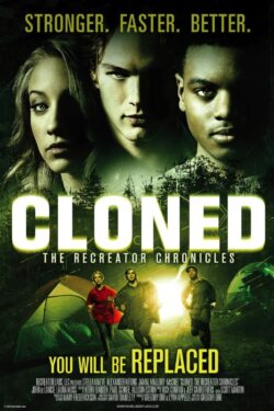 Locandina CLONED: The Recreator Chronicles