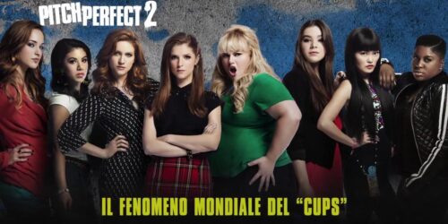 Pitch Perfect 2 – Il fenomeno mondiale di ‘Cups song’