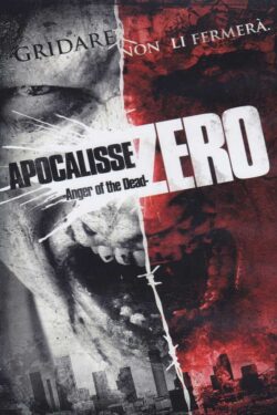 Locandina Apocalisse Zero: Anger of the Dead