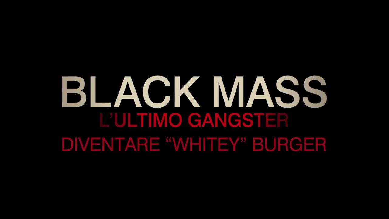 Black Mass - Featurette Diventare 'Whitey' Bulger