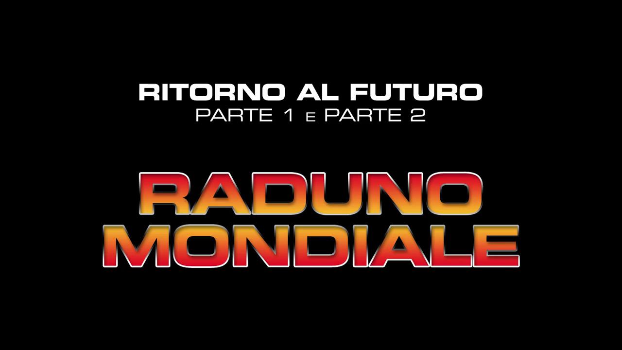 Ritorno al Futuro - Trailer italiano del raduno mondiale