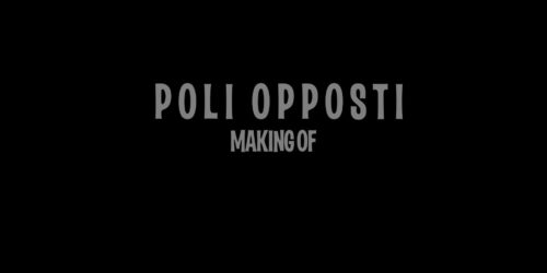 Poli Opposti – Backstage