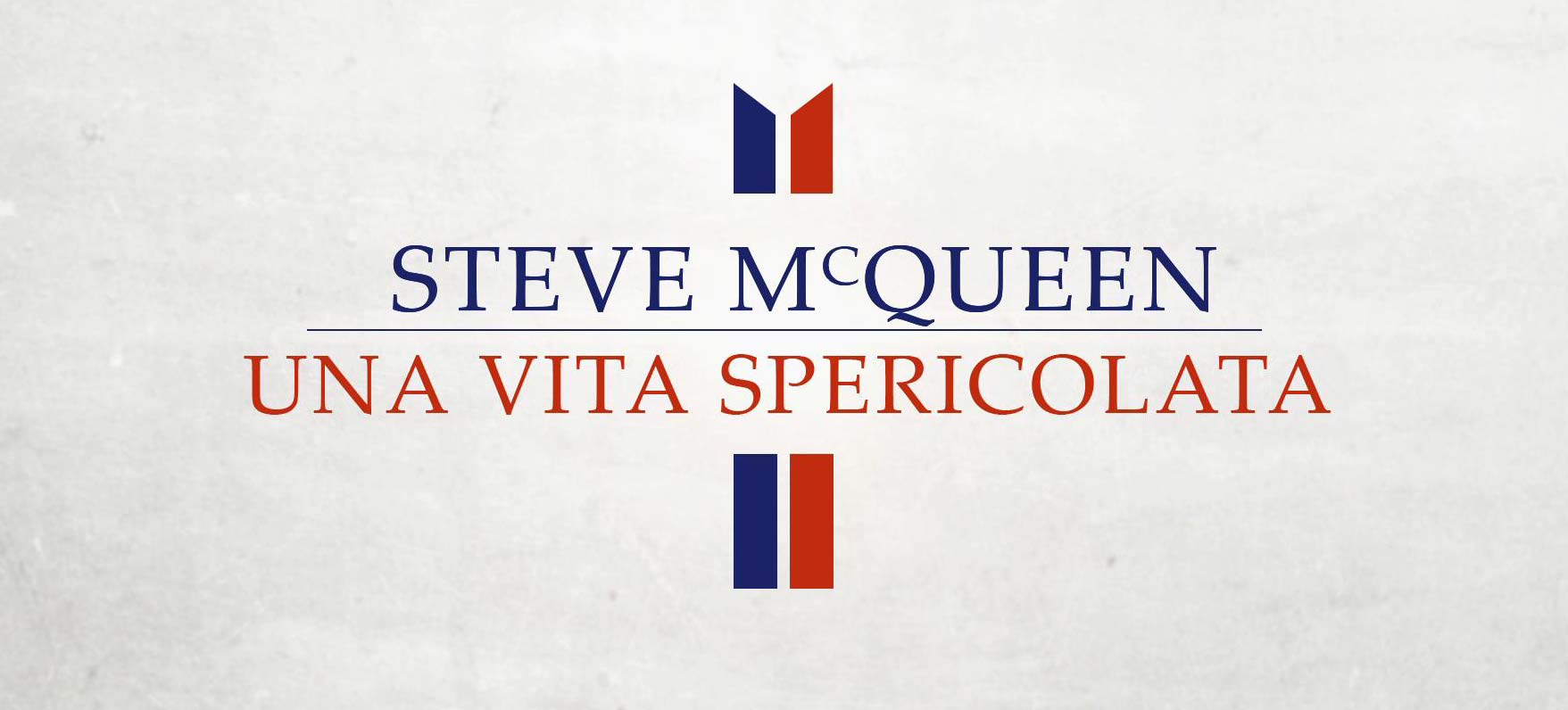 Trailer - Steve Mcqueen - Una Vita Spericolata