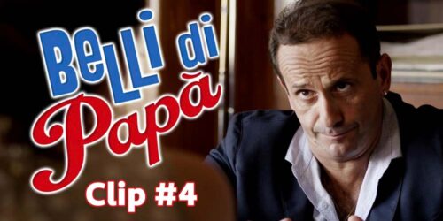 Belli di papà – Clip 4