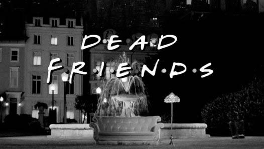 Dead Friends